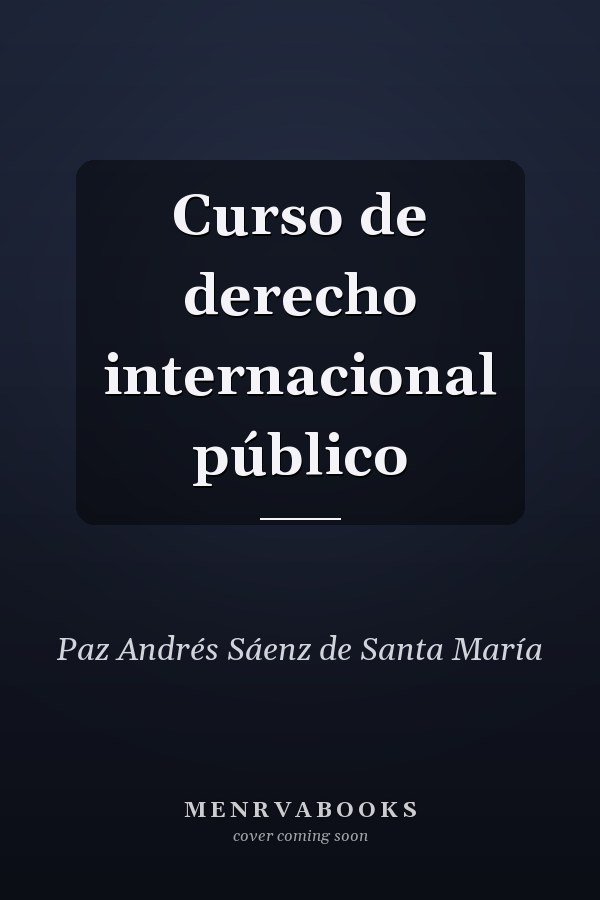 Curso de derecho internacional público