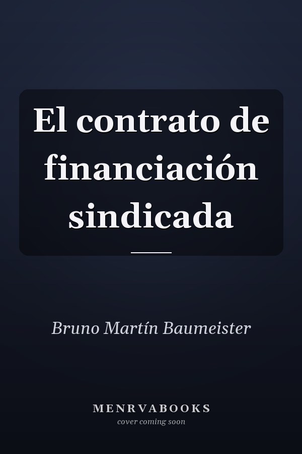 El contrato de financiación sindicada