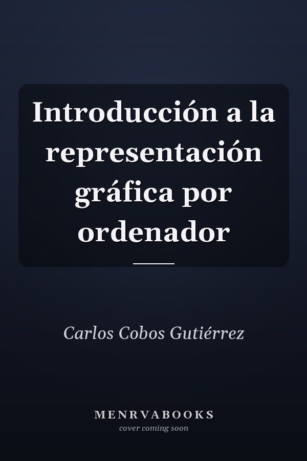 Introducción a la representación gráfica por ordenador