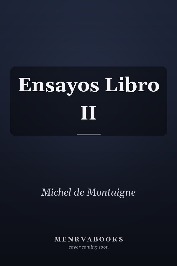 Ensayos Libro II