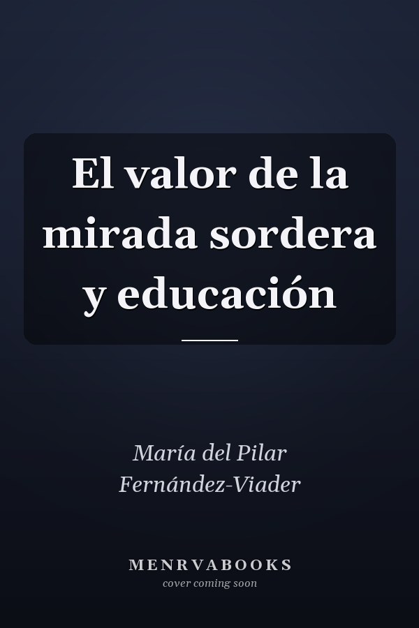 El valor de la mirada sordera y educación