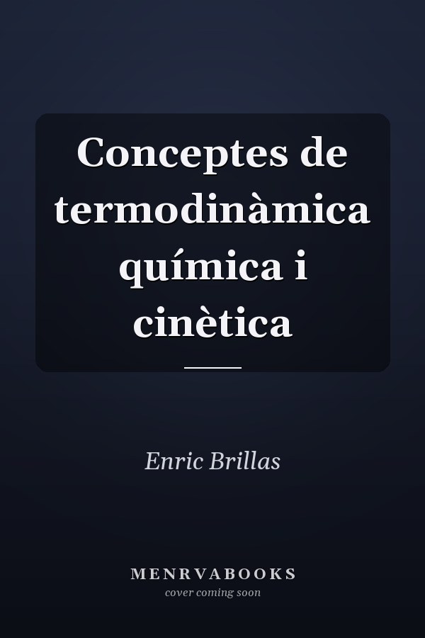 Conceptes de termodinàmica química i cinètica