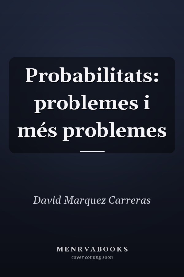 Probabilitats: problemes i més problemes