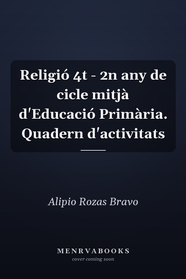 Religió 4t - 2n any de cicle mitjà d'Educació Primària. Quadern d'activitats
