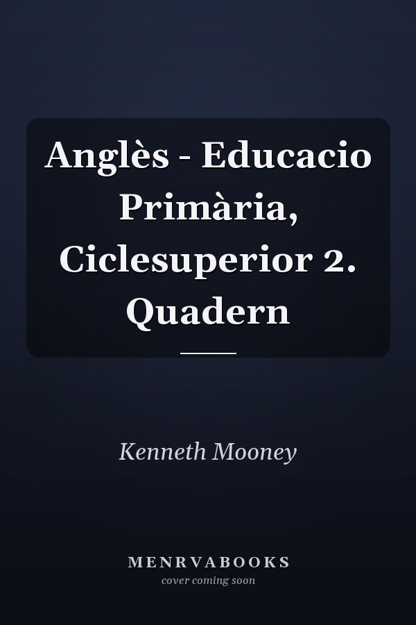 Anglès - Educacio Primària, Ciclesuperior 2. Quadern