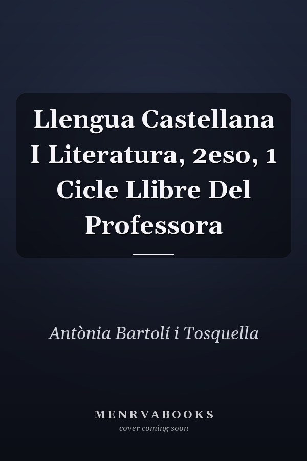 Llengua Castellana I Literatura, 2eso, 1 Cicle Llibre Del Professora