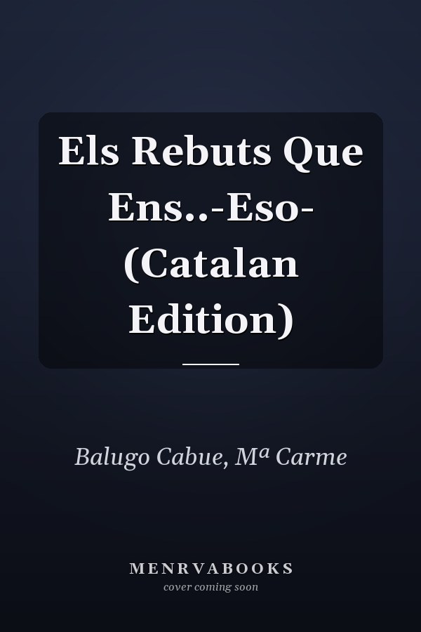 Els Rebuts Que Ens..-Eso- (Catalan Edition)