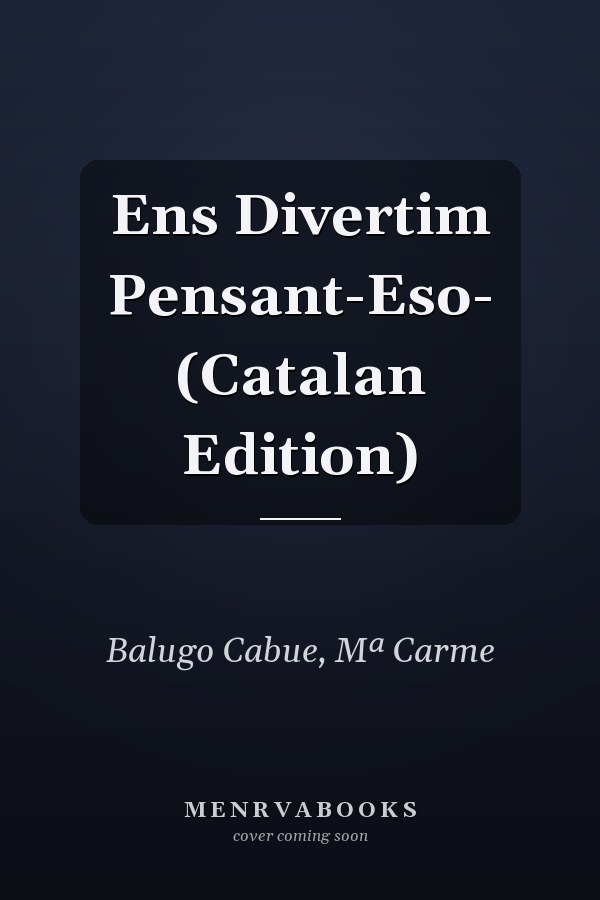 Ens Divertim Pensant-Eso- (Catalan Edition)