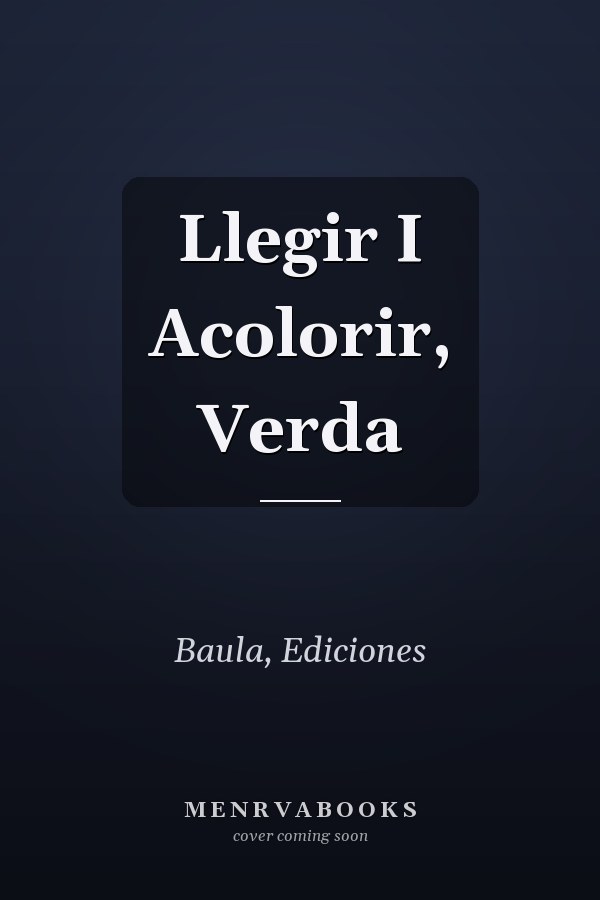 Llegir I Acolorir, Verda
