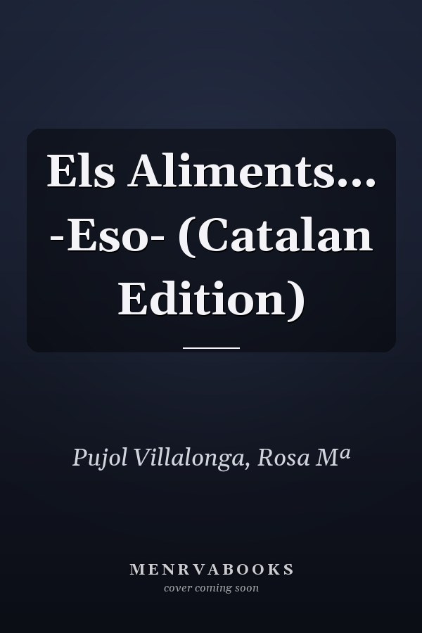 Els Aliments... -Eso- (Catalan Edition)