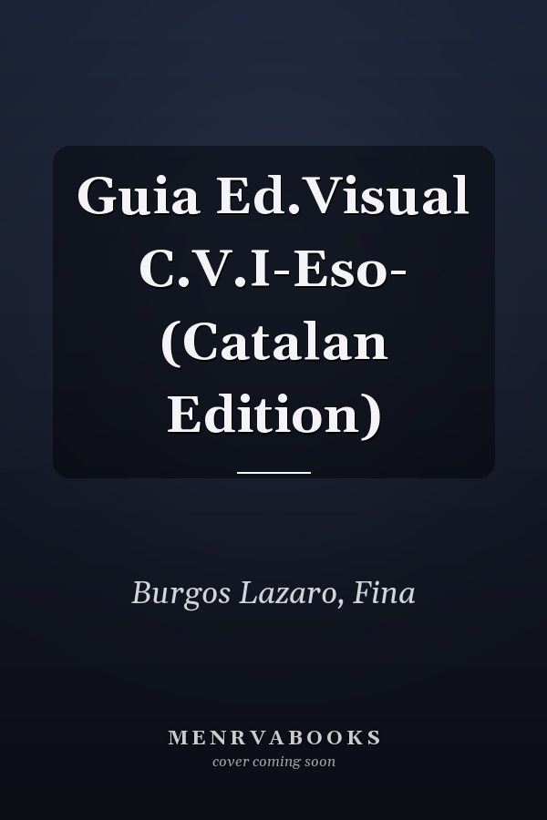 Guia Ed.Visual C.V.I-Eso- (Catalan Edition)