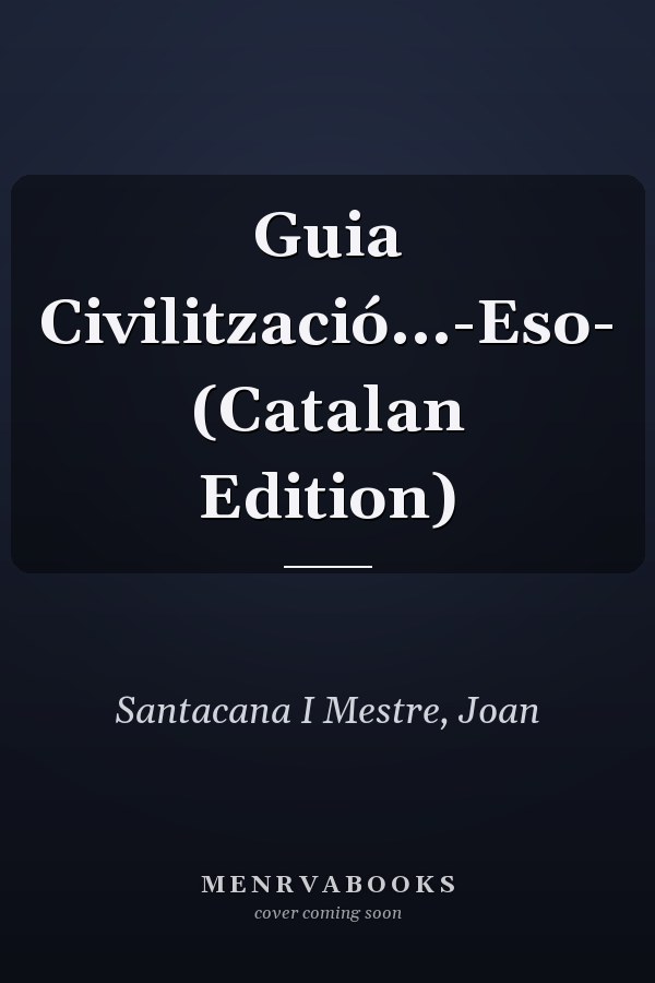 Guia Civilització...-Eso- (Catalan Edition)