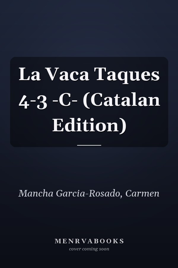 La Vaca Taques 4-3 -C- (Catalan Edition)