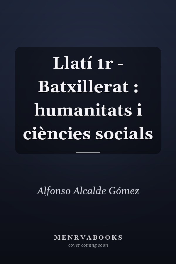 Llatí 1r - Batxillerat : humanitats i ciències socials