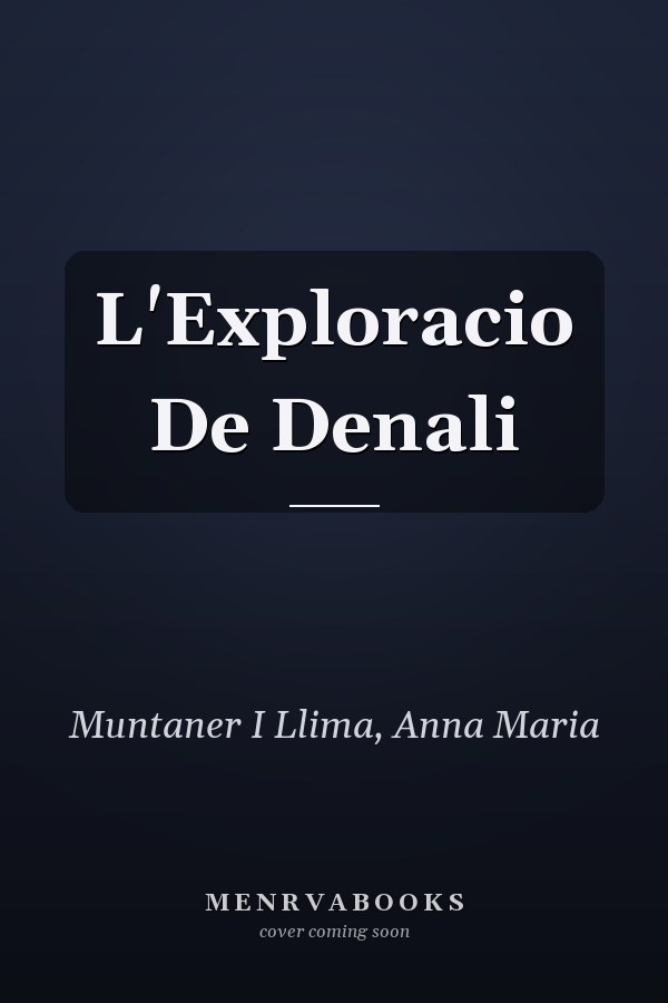 L'Exploracio De Denali