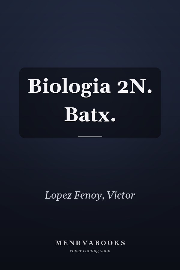 Biologia 2N. Batx.