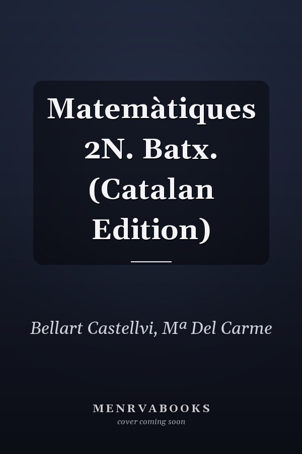 Matemàtiques 2N. Batx. (Catalan Edition)