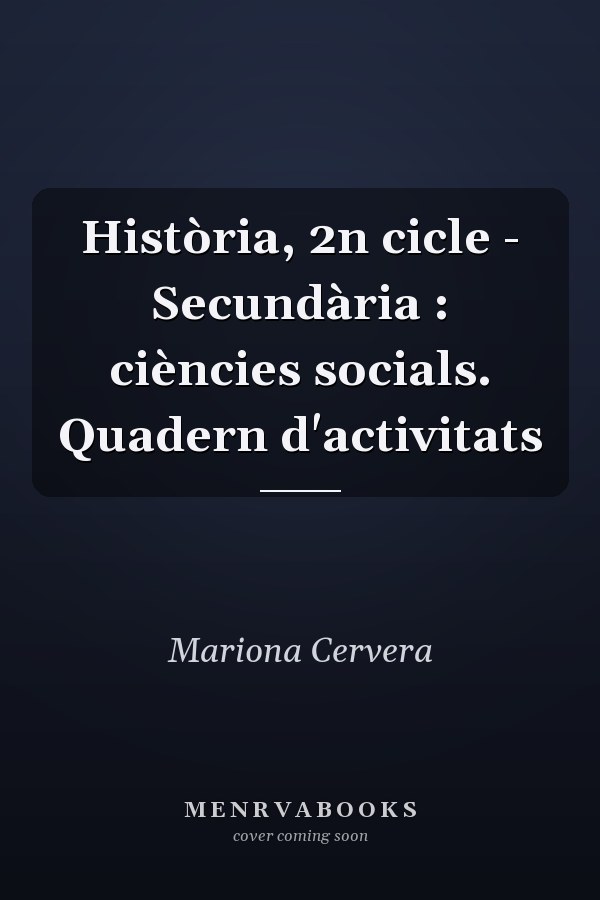 Història, 2n cicle - Secundària : ciències socials. Quadern d'activitats