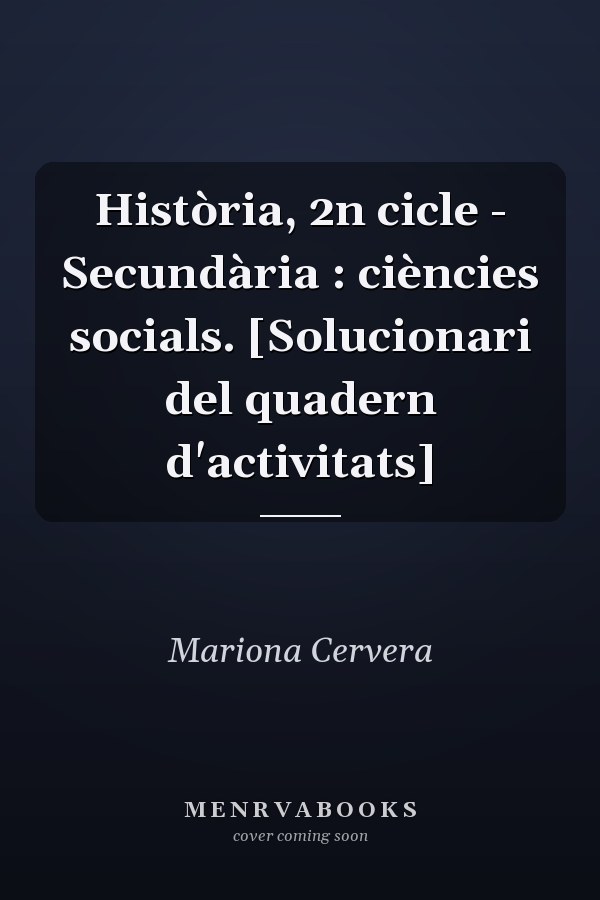 Història, 2n cicle - Secundària : ciències socials. [Solucionari del quadern d'activitats]