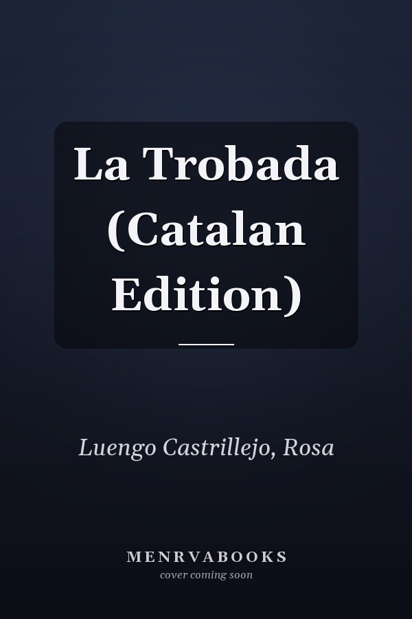 La Trobada (Catalan Edition)