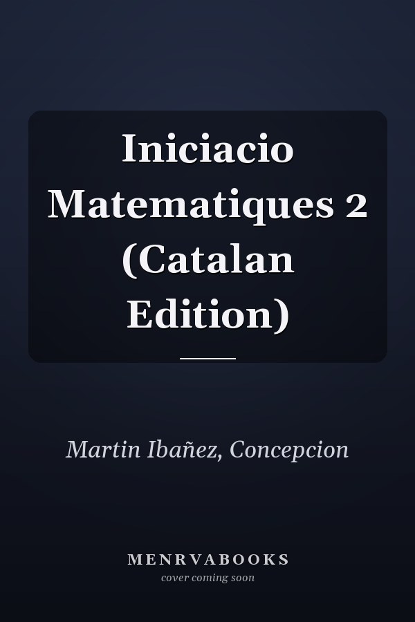 Iniciacio Matematiques 2 (Catalan Edition)