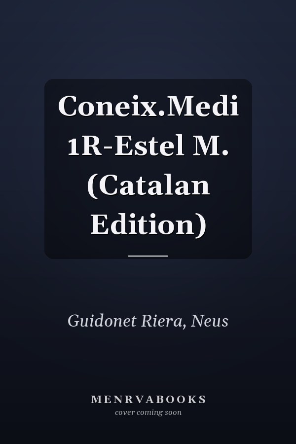 Coneix.Medi 1R-Estel M. (Catalan Edition)