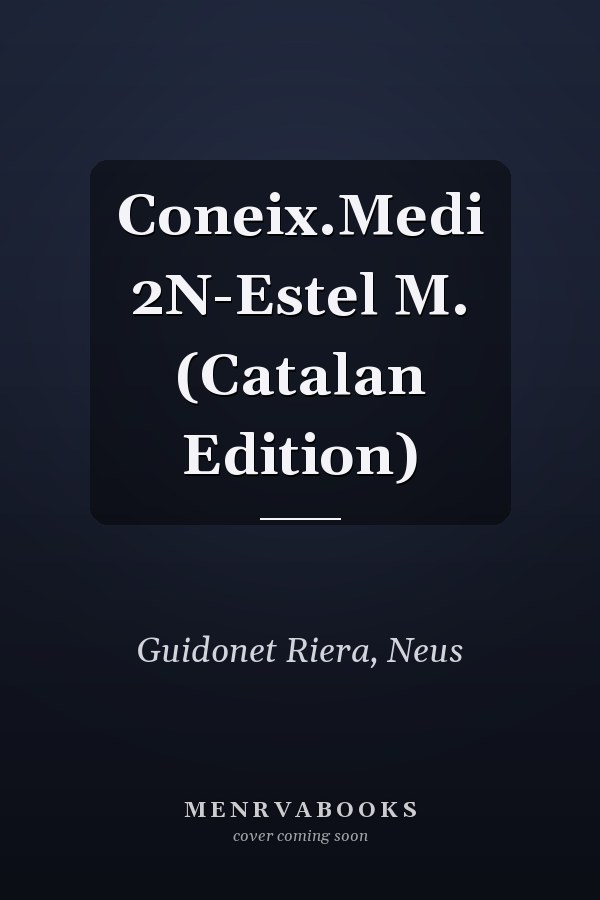 Coneix.Medi 2N-Estel M. (Catalan Edition)