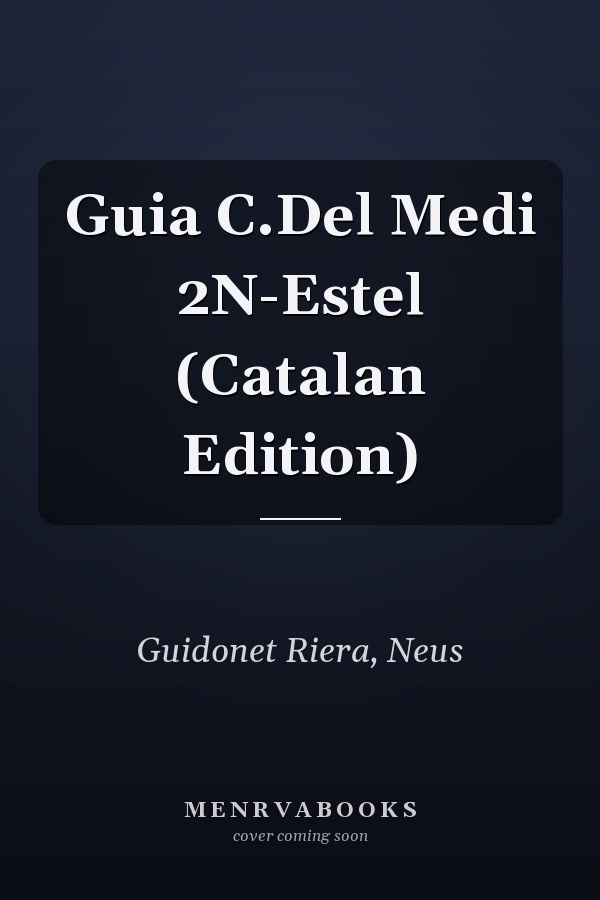 Guia C.Del Medi 2N-Estel (Catalan Edition)
