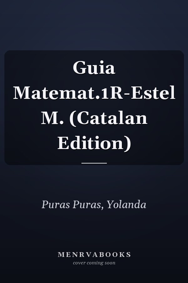 Guia Matemat.1R-Estel M. (Catalan Edition)