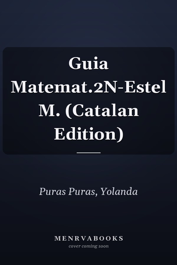 Guia Matemat.2N-Estel M. (Catalan Edition)