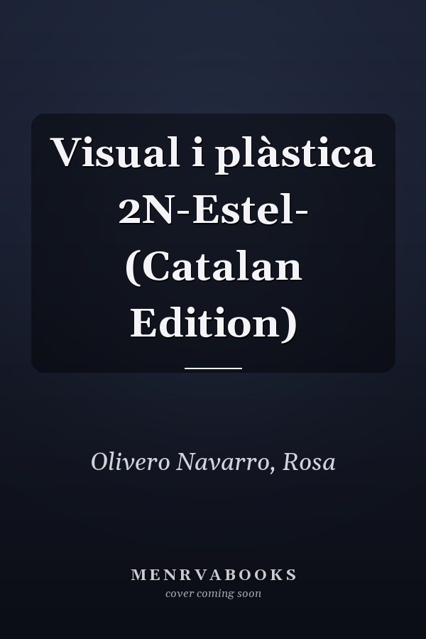 Visual i plàstica 2N-Estel- (Catalan Edition)