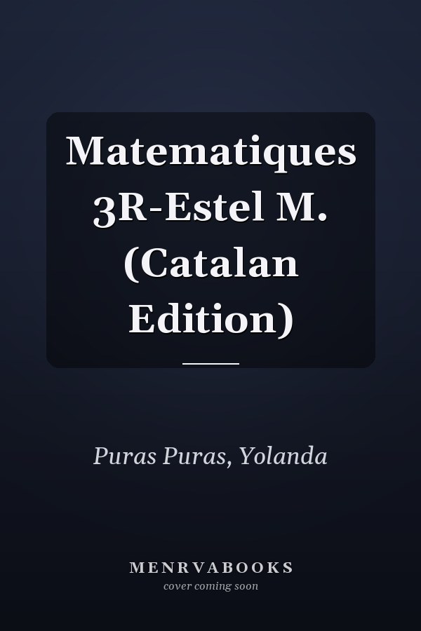 Matematiques 3R-Estel M. (Catalan Edition)