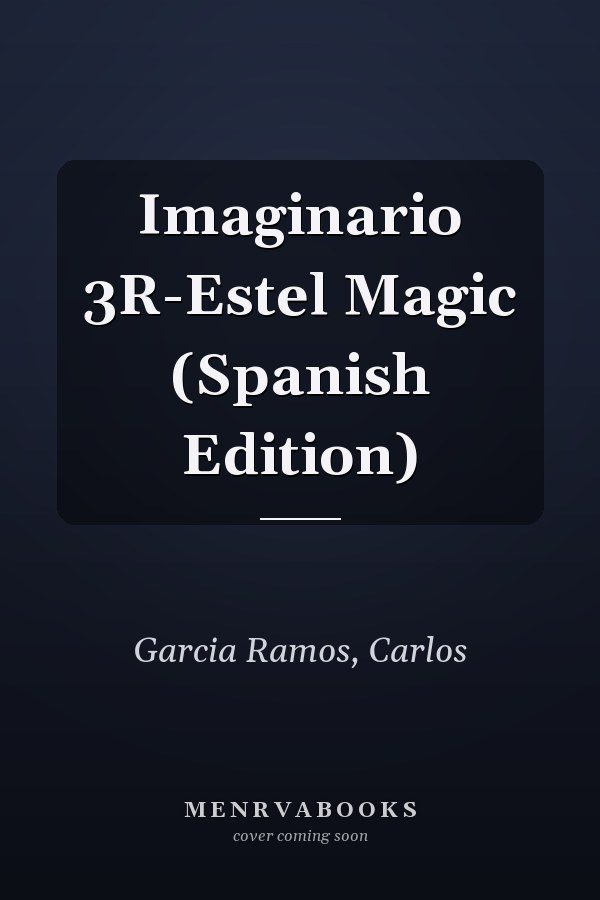 Imaginario 3R-Estel Magic (Spanish Edition)