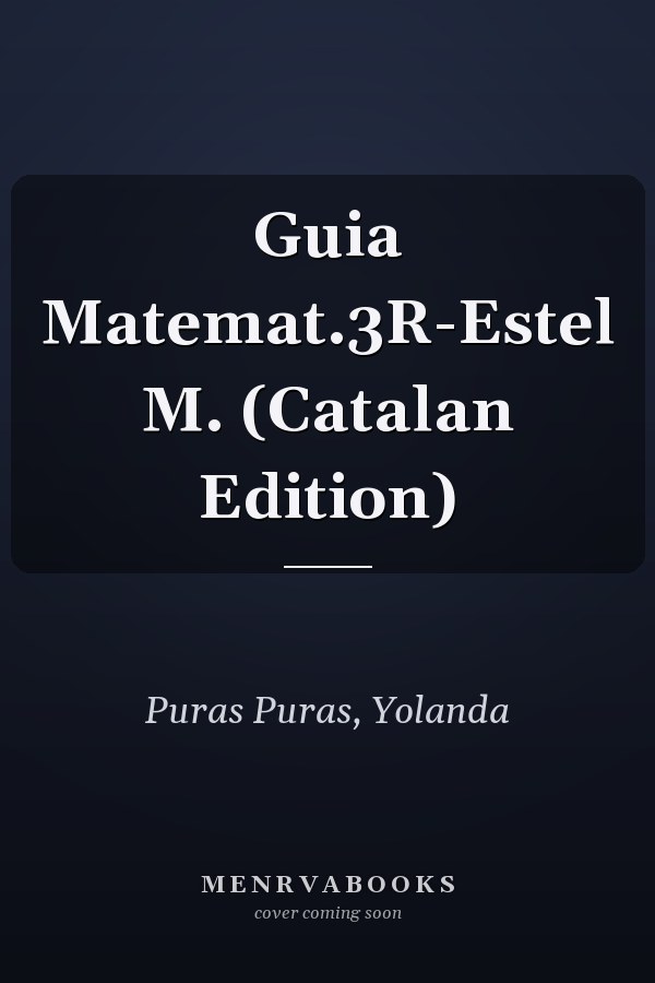Guia Matemat.3R-Estel M. (Catalan Edition)