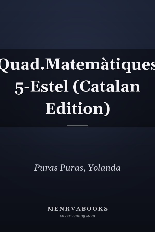 Quad.Matemàtiques 5-Estel (Catalan Edition)