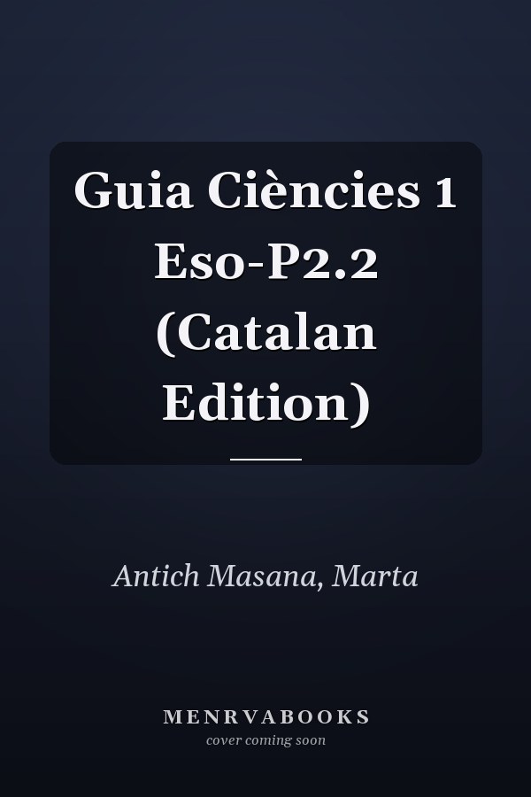 Guia Ciències 1 Eso-P2.2 (Catalan Edition)