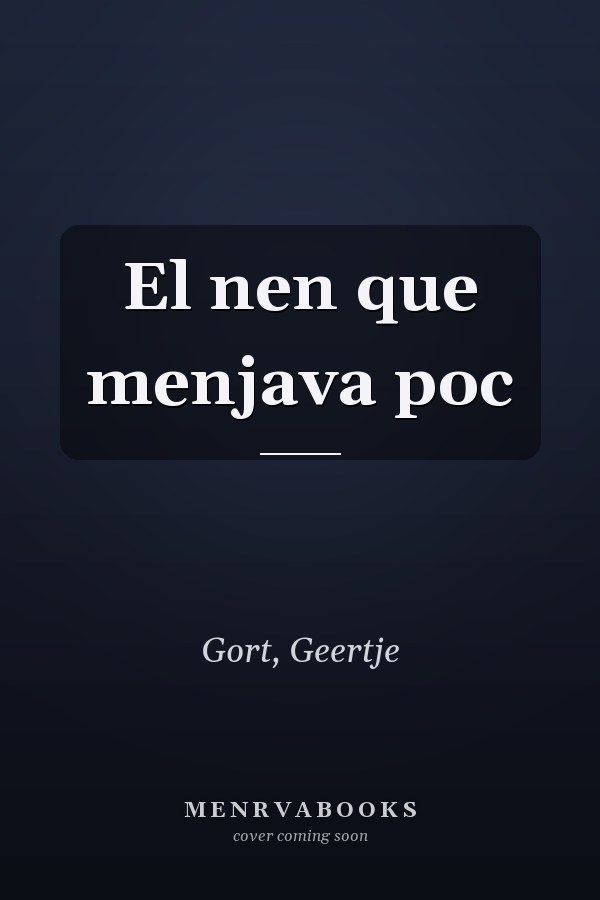 El nen que menjava poc