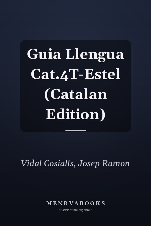 Guia Llengua Cat.4T-Estel (Catalan Edition)