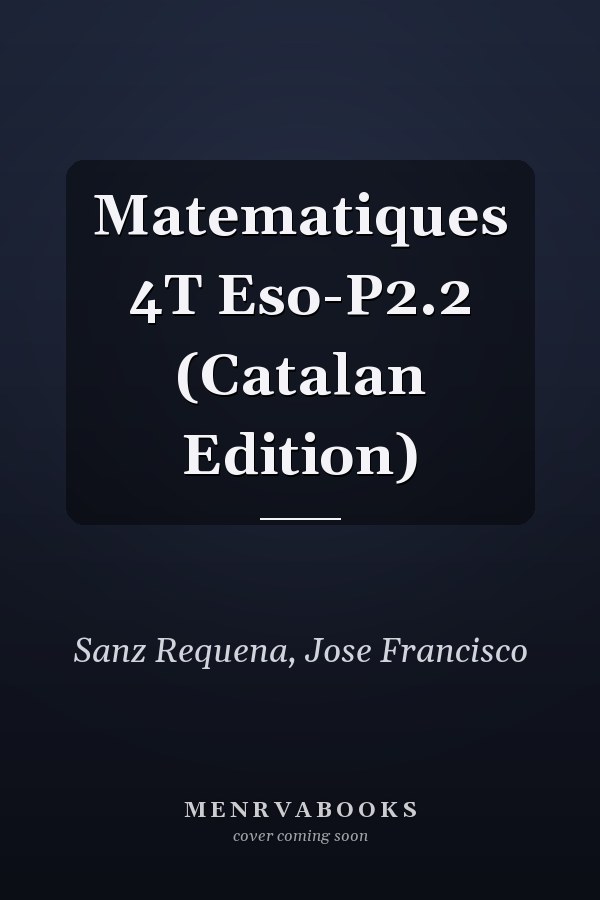 Matematiques 4T Eso-P2.2 (Catalan Edition)