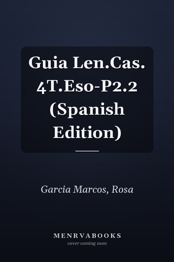 Guia Len.Cas. 4T.Eso-P2.2 (Spanish Edition)