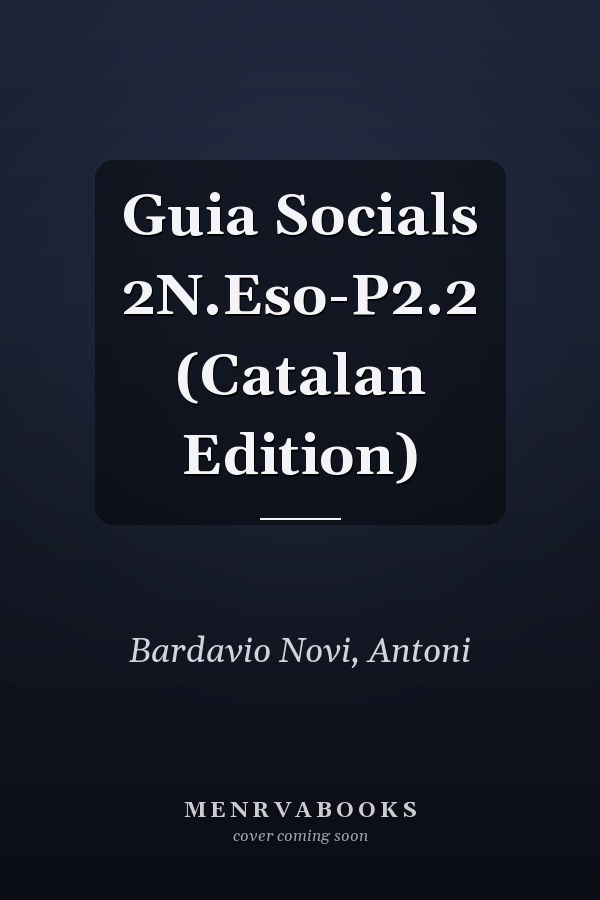 Guia Socials 2N.Eso-P2.2 (Catalan Edition)