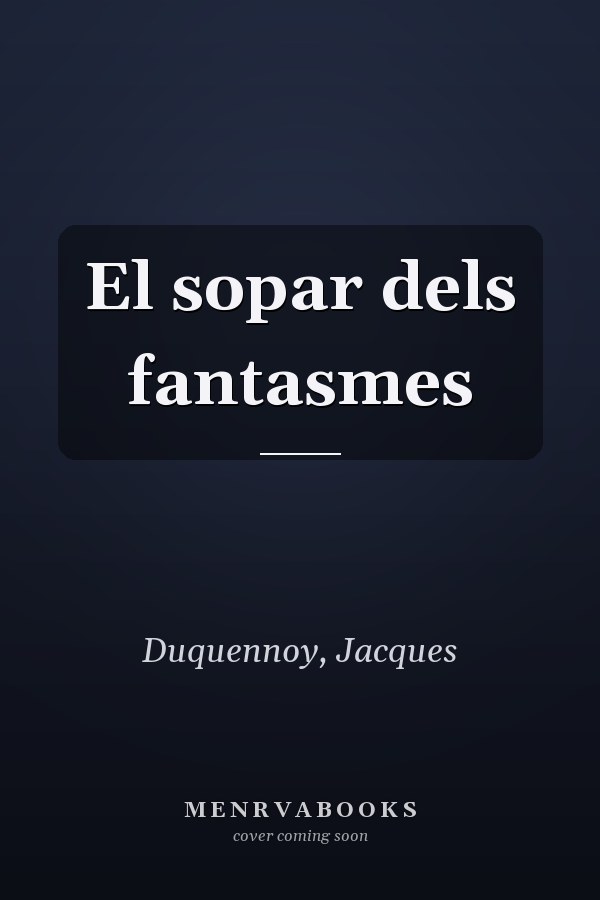 El sopar dels fantasmes