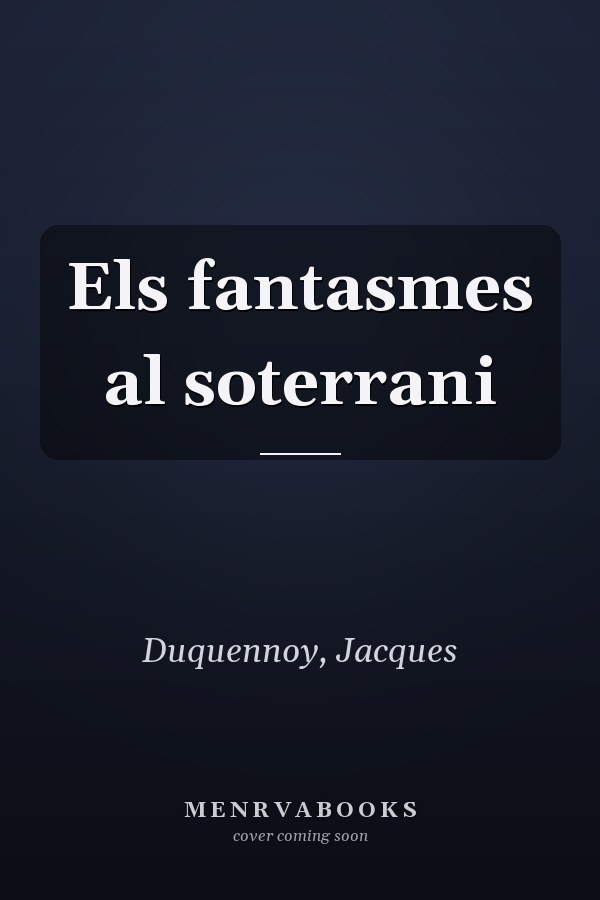 Els fantasmes al soterrani
