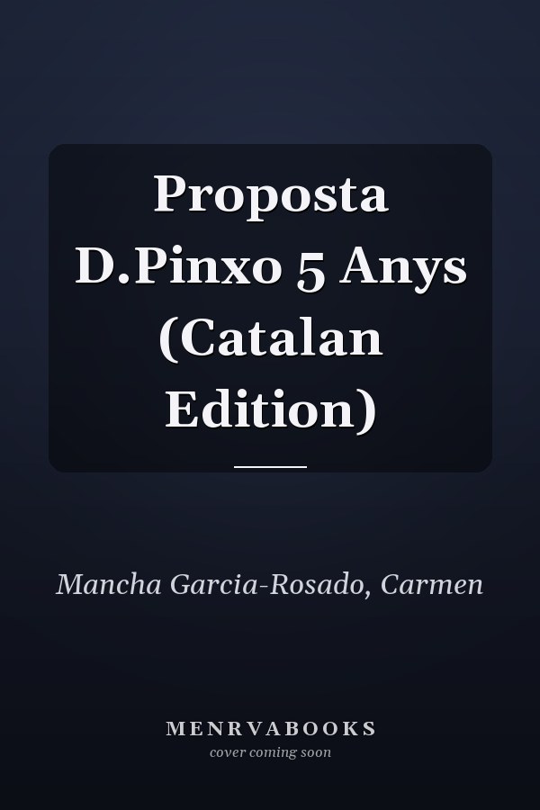 Proposta D.Pinxo 5 Anys (Catalan Edition)