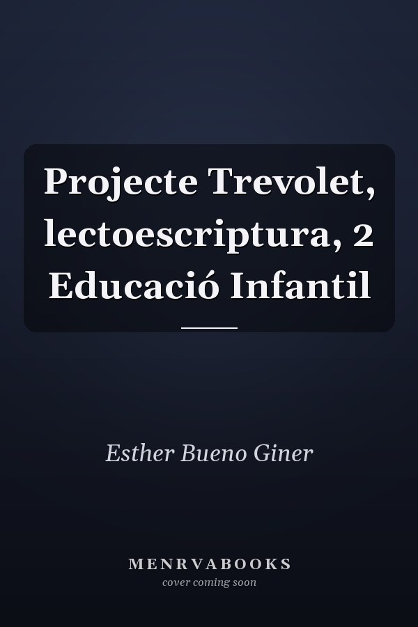 Projecte Trevolet, lectoescriptura, 2 Educació Infantil