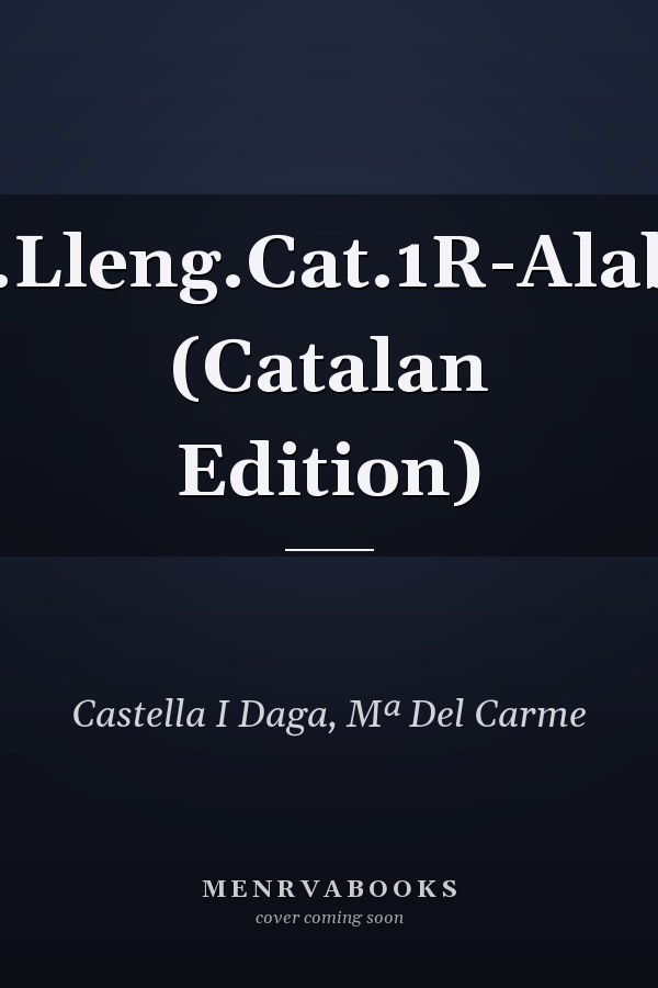 L.P.Lleng.Cat.1R-Alabast (Catalan Edition)