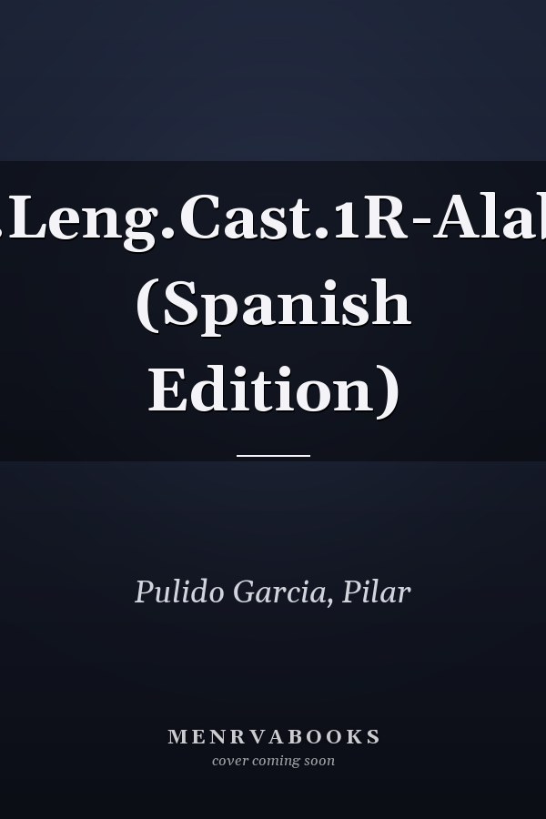 L.P.Leng.Cast.1R-Alabast (Spanish Edition)