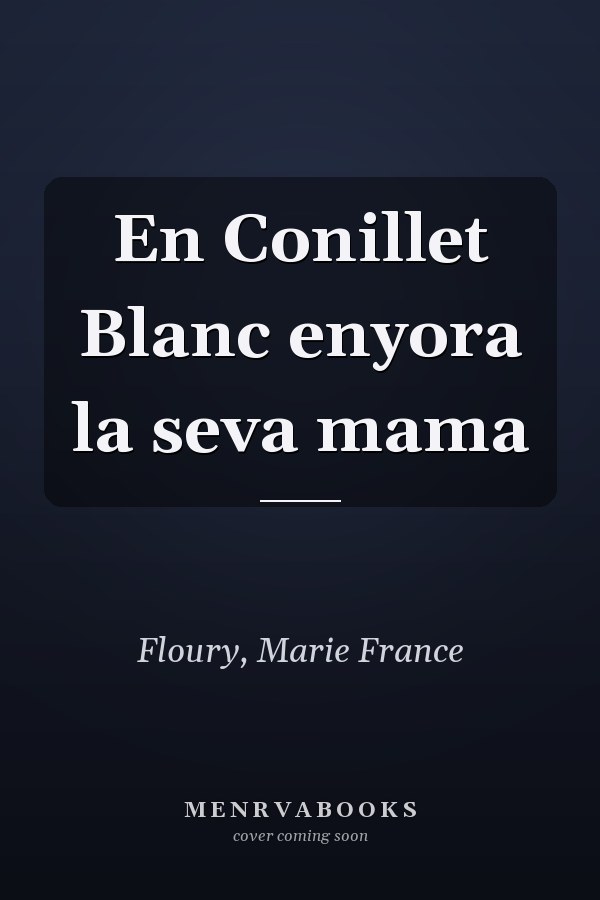 En Conillet Blanc enyora la seva mama