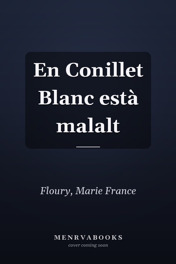 En Conillet Blanc està malalt