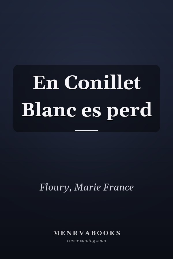 En Conillet Blanc es perd